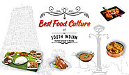 Best Food Culture at The South Indian Restaurant