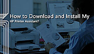 How to Download and Install My HP Printer Assistant Software