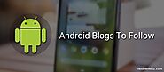 10 Most Promising Android Blogs You Must Follow in 2020