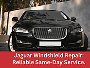 Safeguard Your Jaguar with Expert Windshield Repair in Toronto