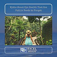 Myths About Eye Health That the Public Needs to Forget