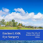 Encino LASIK Eye Surgery - EXCEL Laser Vision Institute