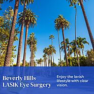 Beverly Hills LASIK Eye Surgery