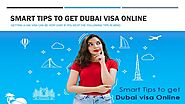 Smart Tips to Get Dubai Visa Online