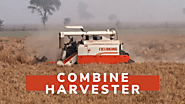 Advantages of A Combine Harvester for Grain Farmers – Living at Farms