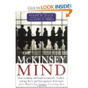 The McKinsey Mind: Understanding and Implementing the Problem-Solving Tools and Management Techniques of the World's ...