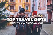 35 Best Gifts For Travelers (That They'll Actually Use)