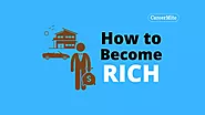 How to Become Rich Fast? 16 Most Effective Ways 2021