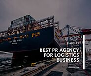 Best pr agency for logistics business