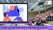 Creative Ways to Raise Awareness for a Nonprofit Event