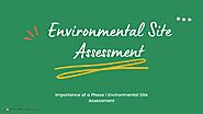 Why have an Environmental Site Assessment