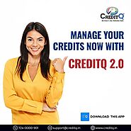 Manage Your Credits Now With CreditQ 2.0