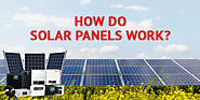 How do Solar Panels work? – Microtek India Blog