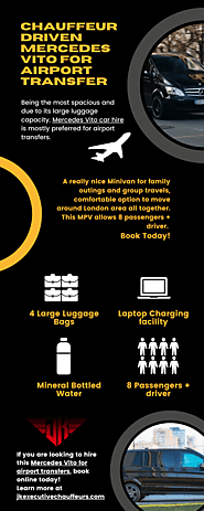Chauffeur Driven Mercedes Vito For airport transfer – Infographic by JK Executive Chauffeurs