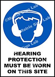 Hearing Protection Must Be Worn On This Site Sign