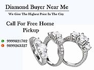 Sell Diamond Near Me | Diamond buyer In Delhi, Noida