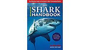 The Shark Handbook: Second Edition
