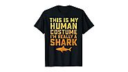 Funny Shark This Is My Human Costume T-Shirt