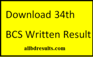 Download 34th BCS (Bangladesh Civil Service) Written Result