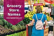 660+ Organic Grocery Store Names Ideas (2021) - TopMyBrand