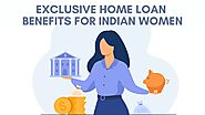 Exclusive Home Loan Benefits for Indian Women - Shree Balaji Group