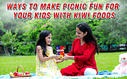 Kiwi Foods: Ways to make picnic fun for your kids with Kiwi Foods