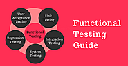 Complete Functional Testing Guide, its Definition, Types, & Tools