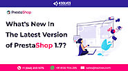 What's New In The Latest Version of PrestaShop 1.7? | Ksolves