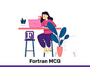 Fortran MCQ Quiz and Online Test 2021