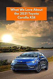 What We Love About the 2021 Toyota Corolla XSE | Toyota of Orange