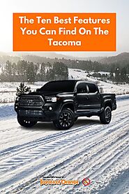 The Ten Best Features You Can Find On The Tacoma | Toyota of Orange