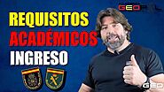 Requisitos Académicos para ingreso a la Policía Nacional y Guardia Civil ✅