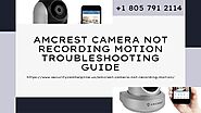 Amcrest Camera Not Recording Live View? 1-8057912114 Reach Amcrest Helpline Now