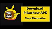 Pikashow App 2021 Latest Version Download | ThopTv Alternative - TechKari