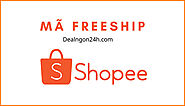 Chia Sẻ Mã Freeship Shopee Còn Sử Dụng Được Hoàn Toàn Miễn Phí