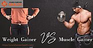 Weight Gainer V/S Muscle Mass Gainer