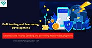 Make your investments profitable with DeFi Lending and Borrowing Platform