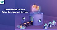 Decentralized Finance Token Development Services will help you achieve unrivaled growth.