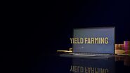 Create an incredible digital platform with DeFi Yield Farming Development Company