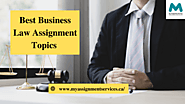 Best Business Law Assignment Topics