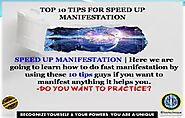 TOP 10 TIPS FOR SPEED UP MANIFESTATION | HOW TO DO FAST MANIFESTATION IN 2021