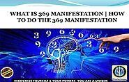 WHAT IS 369 MANIFESTATION | HOW TO DO THE 369 MANIFESTATION IN 2021