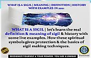 WHAT IS A SIGIL | MEANING | DEFINITION | HISTORY WITH EXAMPLES