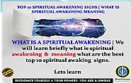 WHAT IS SPIRITUAL AWAKENING | TOP 10 SPIRITUAL AWAKENING SIGNS