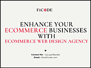 Enhance Ecommerce Businesses with Ficode, an Ecommerce Web Design Agency