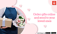Order gifts online and send to your loved ones