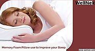 How did Memory Foam Pillow use to Improve your Sleep?