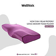 How Can I Relax Properly Using Memory Foam Pillow?
