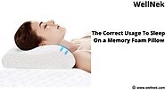 The Correct Usage To Sleep On a Memory Foam Pillow