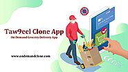 Taw9eel Clone App:On Demand Grocery Delivery App
